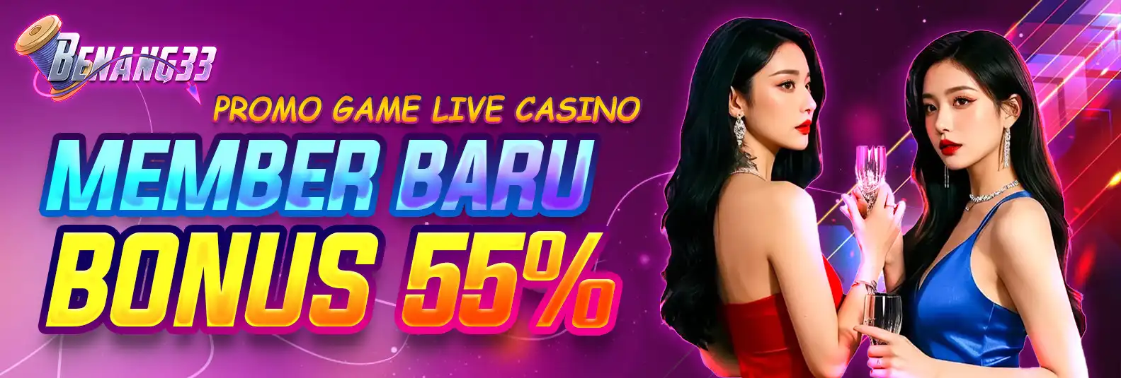BONUS MEMBER BARU 55% LIVE CASINO